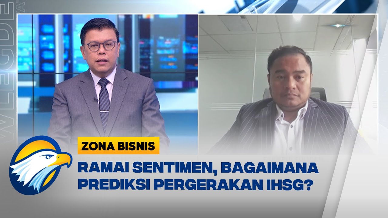 [FULL] Dialog - Ramai Sentimen, Bagaimana Prediksi Pergerakan IHSG? - [Zona Bisnis]