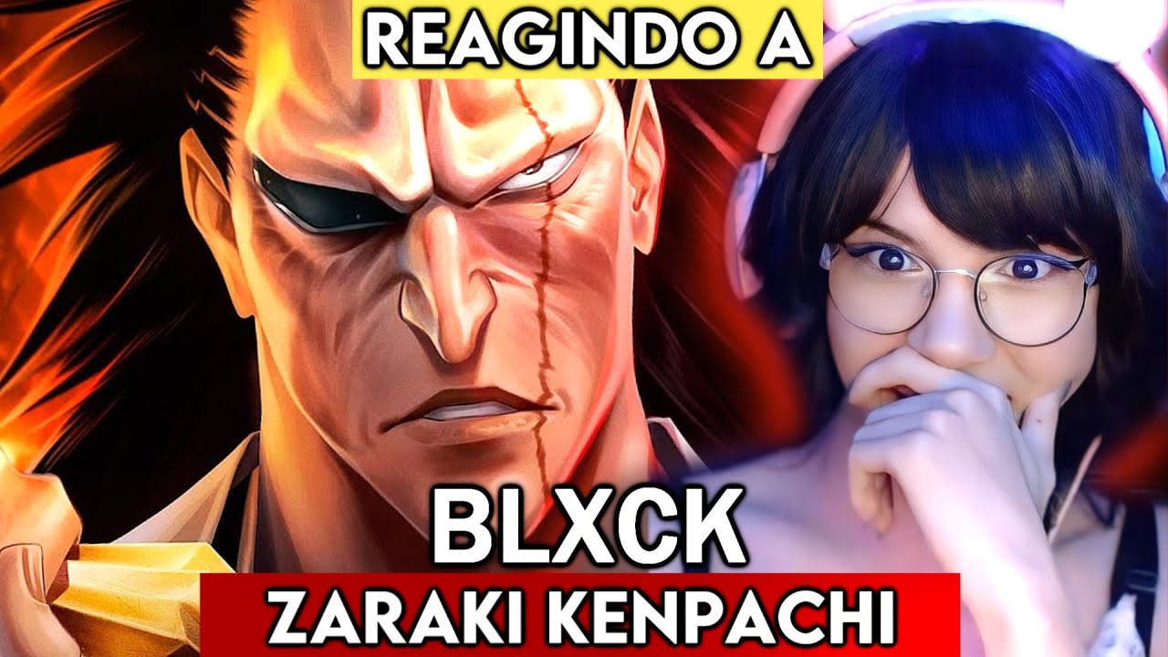 (REACT) | Blxck - Pressão (Zaraki Kenpachi)