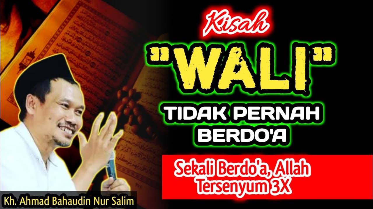 Kisah Wali Tidak Pernah Berdoa, Sekali Do'a Allah Tersenyum 3x ‼️Gus Baha