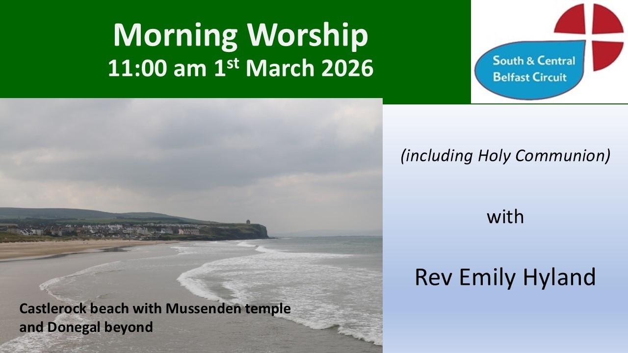 Morning Worship and Holy Communion for second Sunday in Lent, 1st March 2026