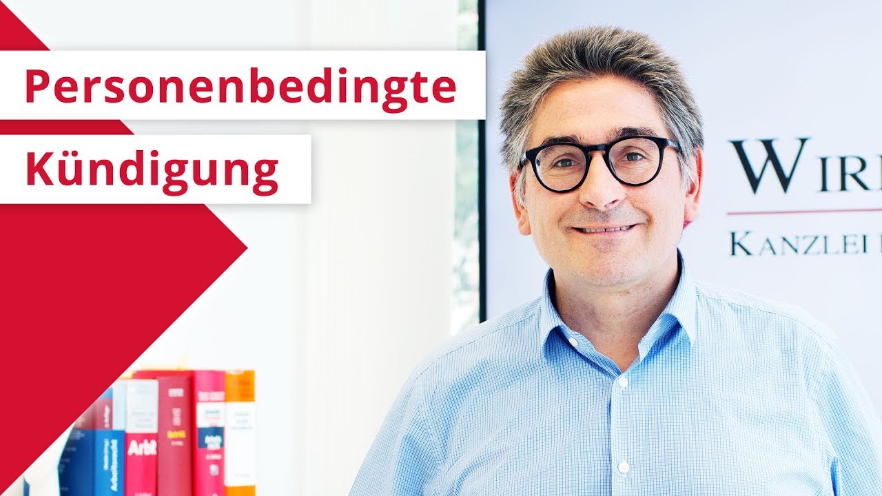 Was ist eine personenbedingte Kündigung? ◆ WIRLITSCH