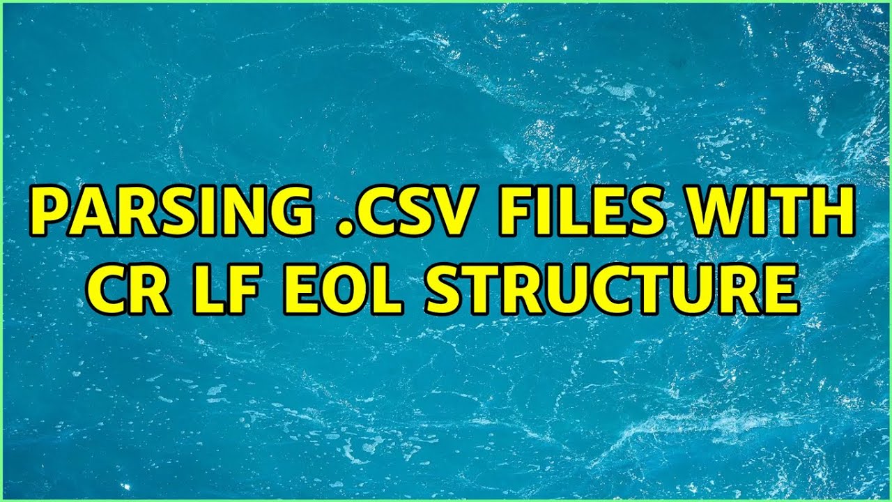 Анализ CSV-файлов со структурой CR LF EOL (2 решения!!)