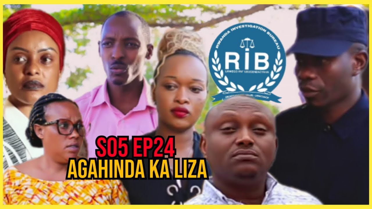 Agahinda ka Liza Ep24  End of season 05//  ukuri kose kubyabaye kuri Liza kugiye ahagaragara
