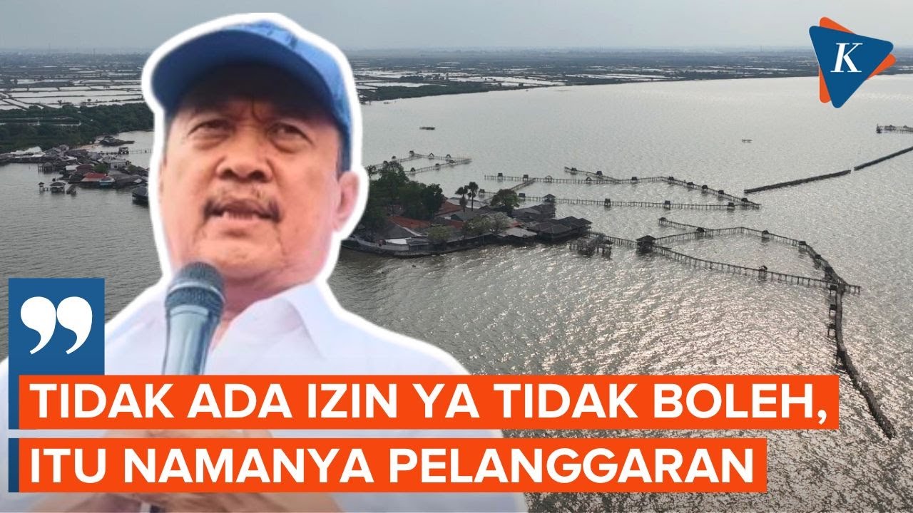 Ini Kata Menteri Kelautan soal Pagar Laut Misterius 30,16 Km di Tangerang