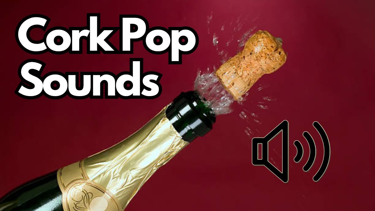 Cork Pop Sounds | No Copyright | Free