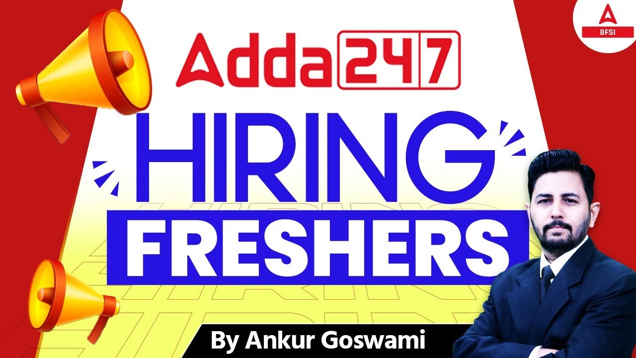 🚨 Adda247 Jobs for Freshers! How to Apply & Get Hired | By Ankur Sir
