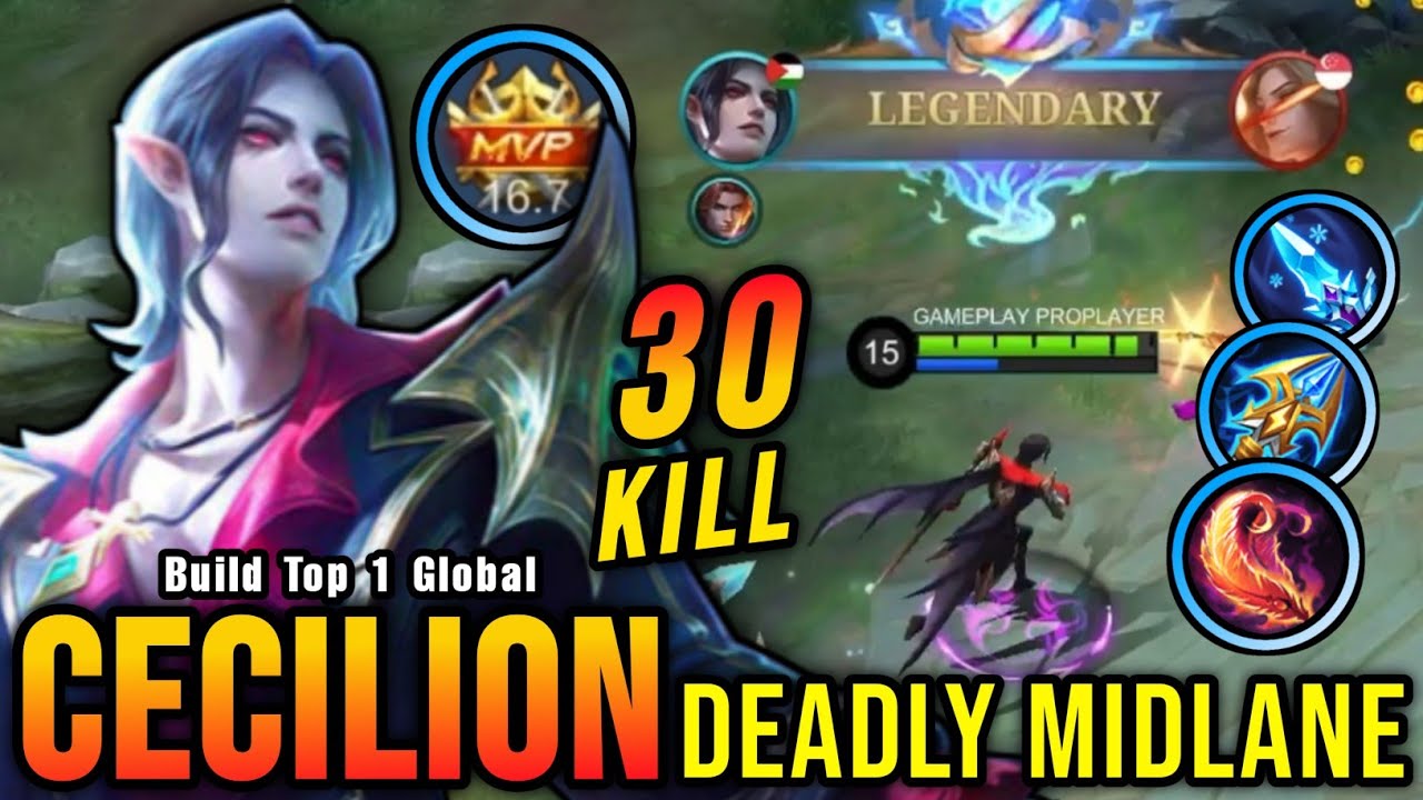 30 Kills!! Legendary Cecilion Deadly Midlane MVP 16.7 Points!! - Build Top 1 Global Cecilion ~ MLBB