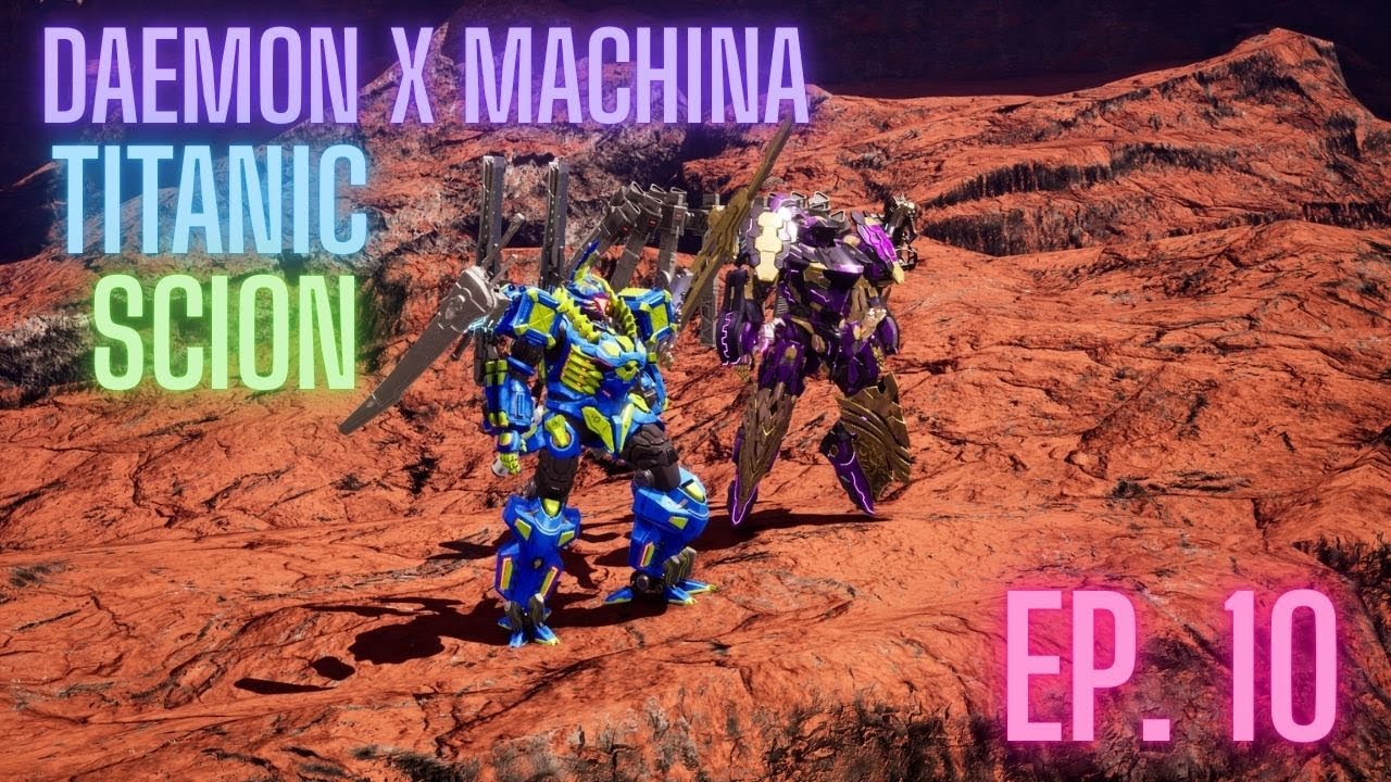 DEWORMING THE GEARS!  Daemon X Machina Titanic Scion Ep. 10  Gearworm boss fight