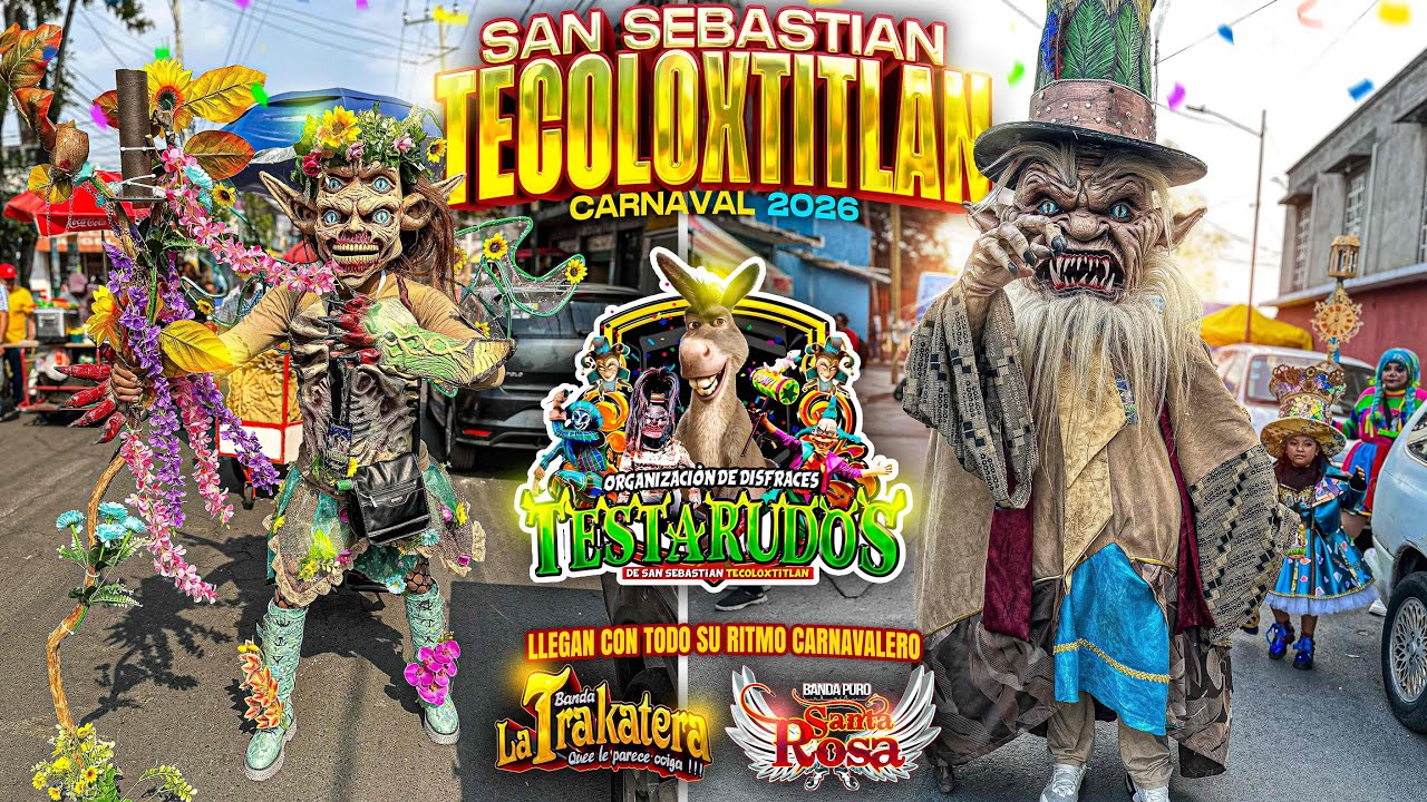 Disfraces Los Testarudos | Carnaval San Sebastián Tecoloxtitlan 2026 