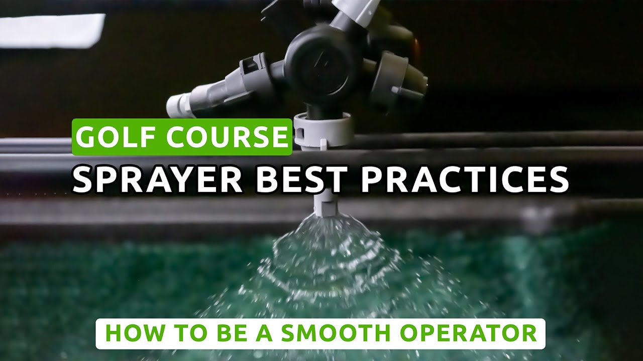 Golf Course Sprayer Best Practices