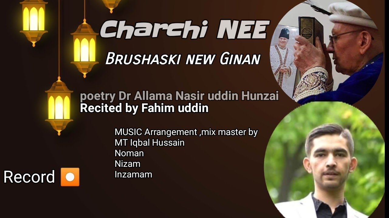 Charhchii Nee | | Brushaski Ginan 2023 new version | | Dr Allama Nasir uddin Hunzai/ Fahim uddin | |