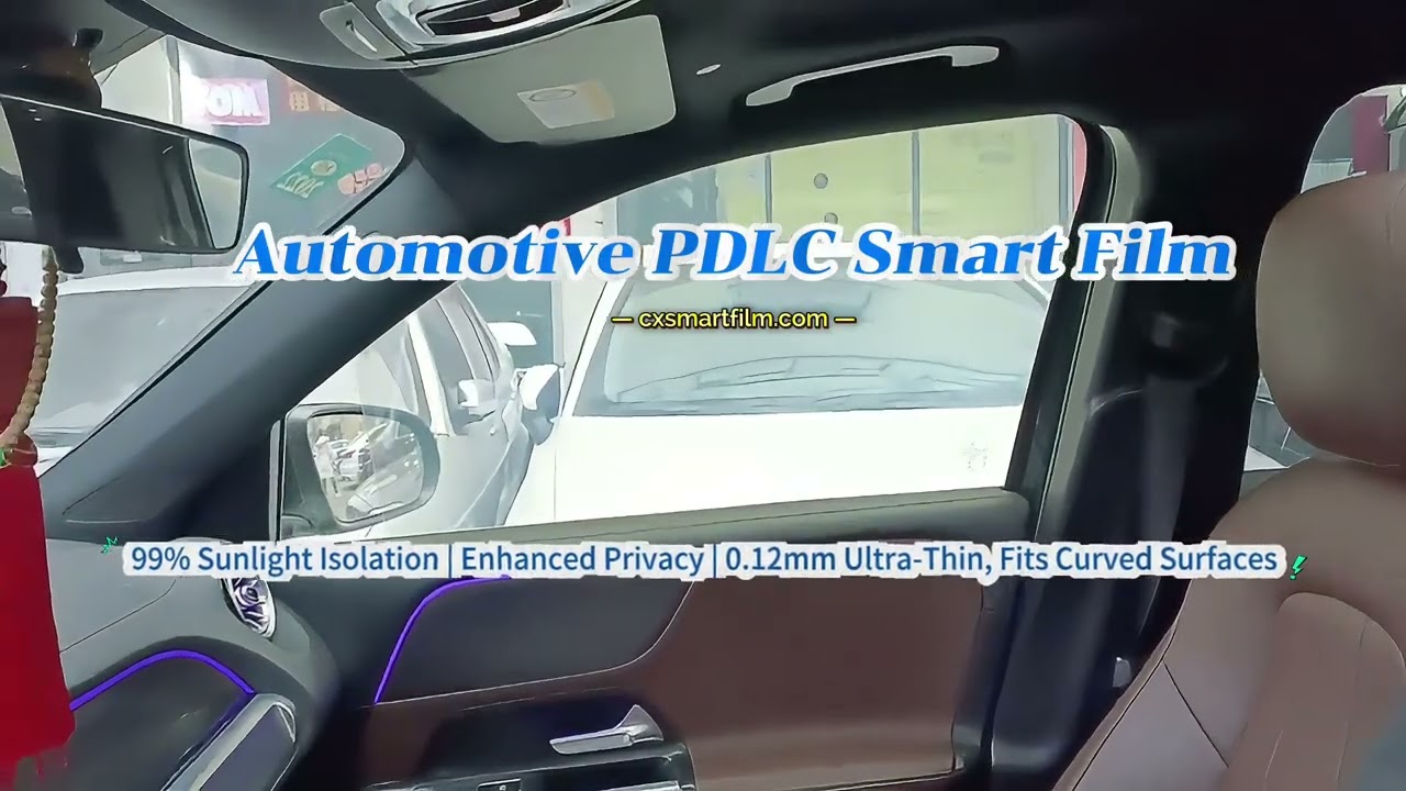 Automotive PDLC Smart Film | 0.12mm Ultra-Thin for Curved Car Glass, Instant Privacy & Sun Block