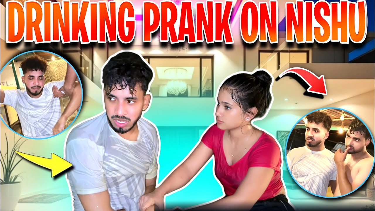 KUCH JAYADA HI NASHE HO GAYE 💔🫨 || NISHU HO GAYI PARESHAN 💔🤣 #prank  #viralvideo 