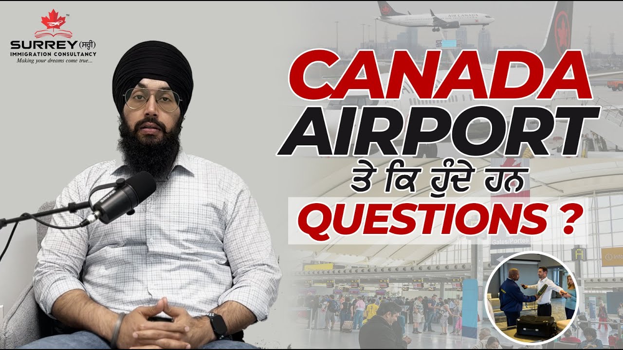 First-Time Travellers: What to Expect at Canadian Airports | CBSA Interview Questions Explained