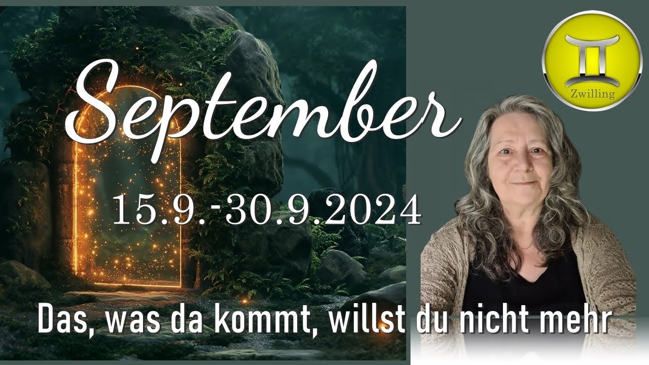 Das, was da kommt, willst du nicht mehr | Zwillinge ♊︎ September | Tarot | Orakel