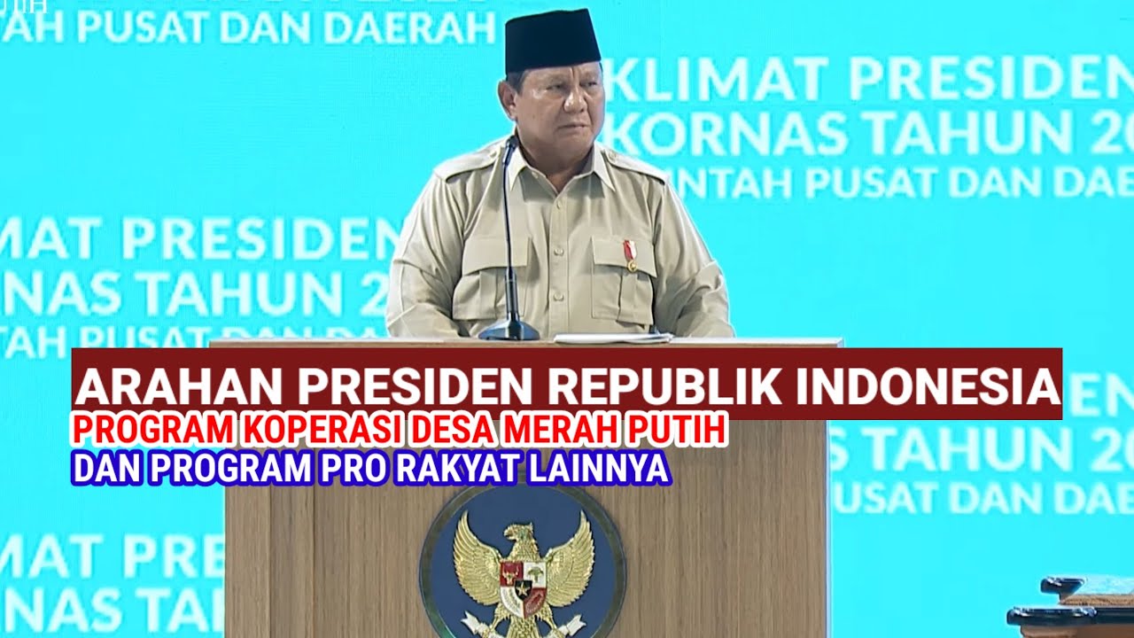 Arahan Presiden Prabowo tentang Koperasi Desa Merah Putih dan Program Pro Rakyat Lainnya