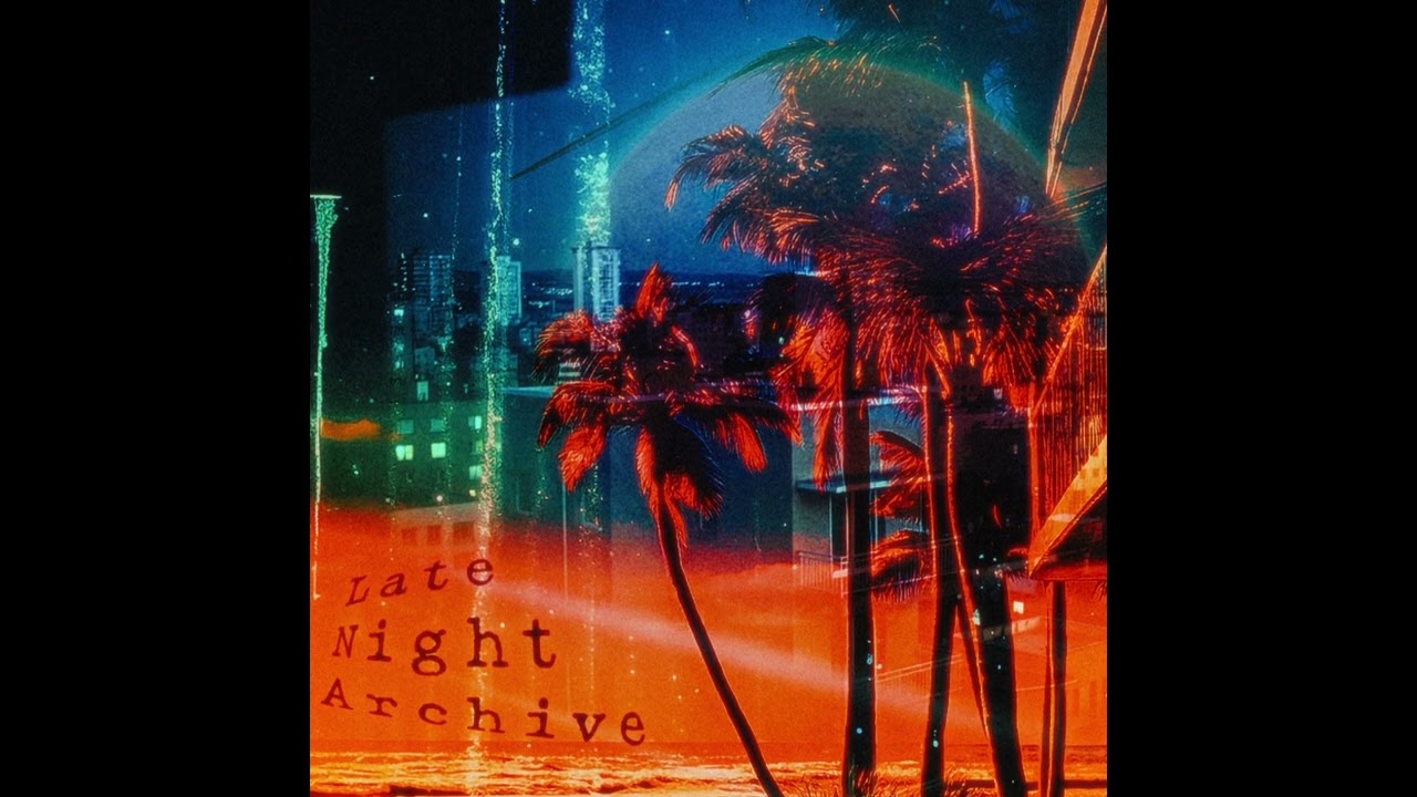 Late Night Archive - Endlessly