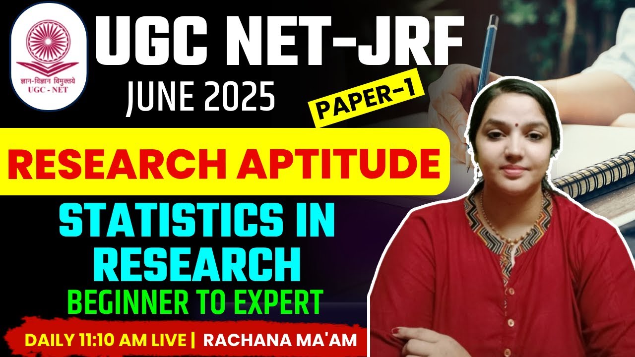 UGC NET-JRF JUNE 2025 RESEARCH APTITUDE PAPER -1 | STATISTICS IN RESEARCH BY RACHANA MA'AM
