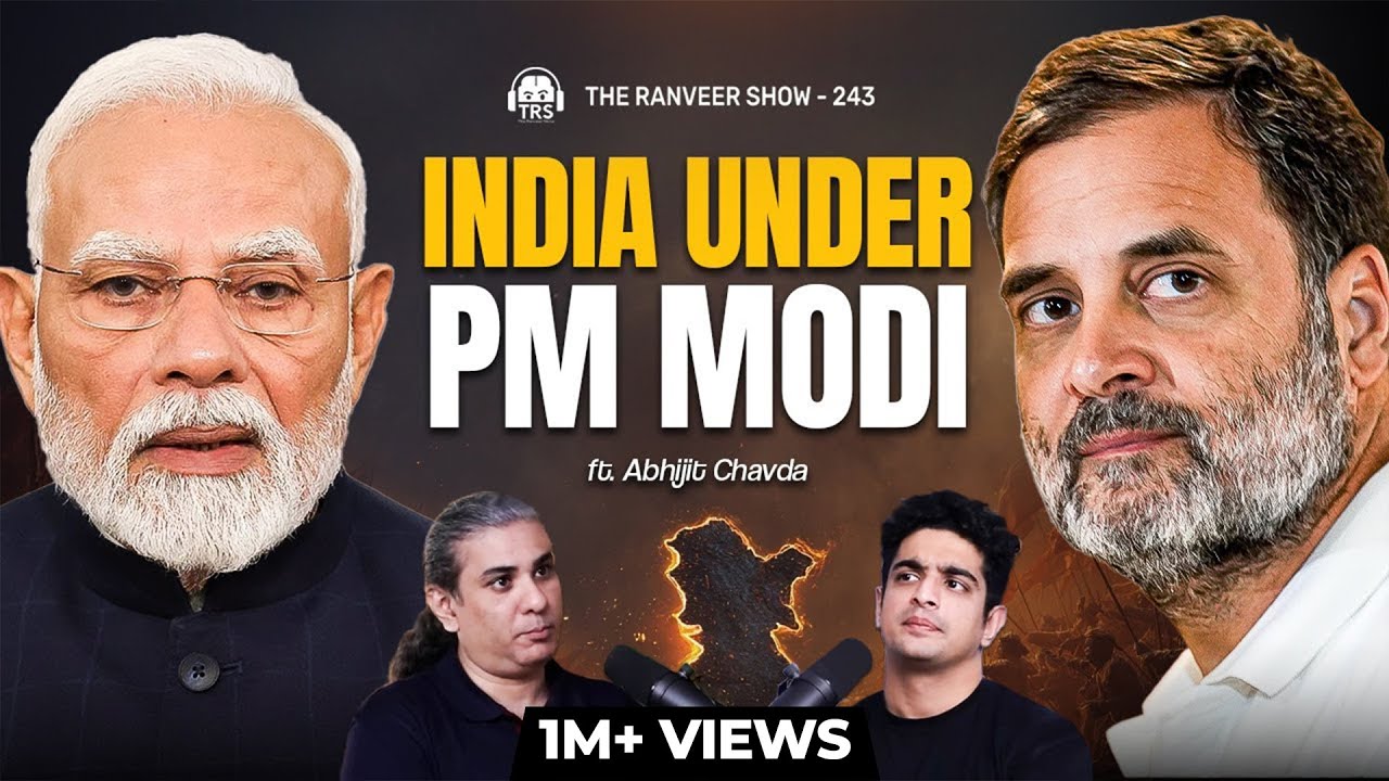 Abhijit Chavda On Indian Politics, PM Modi, China & Geopolitics | The Ranveer Show 243
