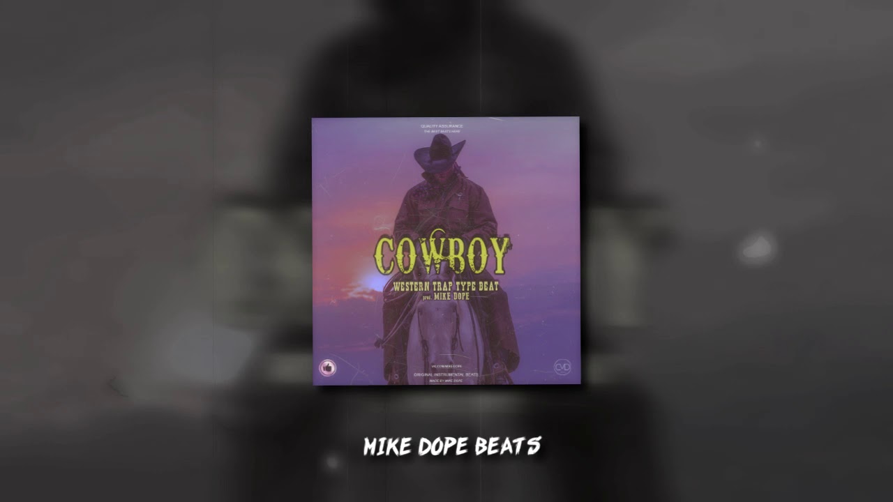 'Cowboy' - Western Trap Type Beat | Prod. by Mike Dope