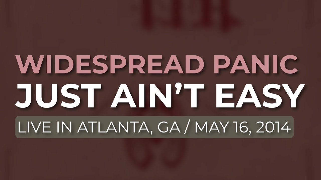 Widespread Panic - Just Ain’t Easy (Official Audio)