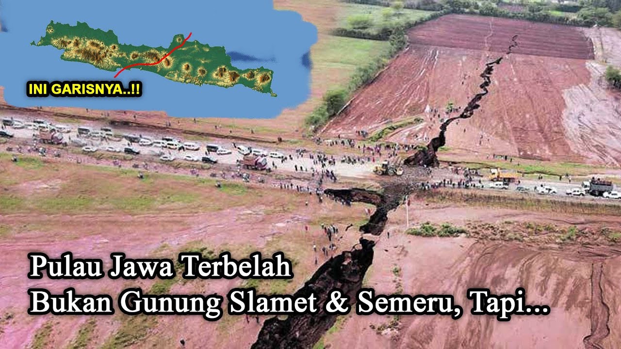 SIAP BERPISAH? Begini Skenario Terbelahnya Pulau Jawa