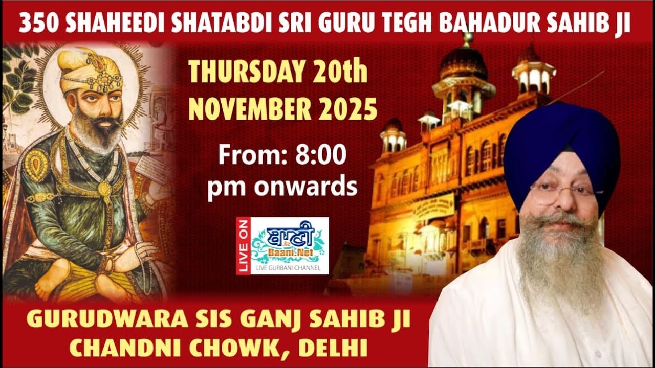LIVE Bhai Balbir Singh Ji Chandigarh | G.Sisganj Sahib-Delhi | 20.Nov.2025
