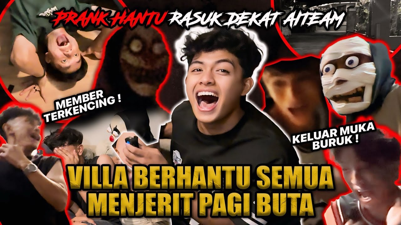PRANK HANTU RASUK AITEAM!!! GELAGAT RIUH SATU VILLA SEMUA MENJERIT PENAKUT?!