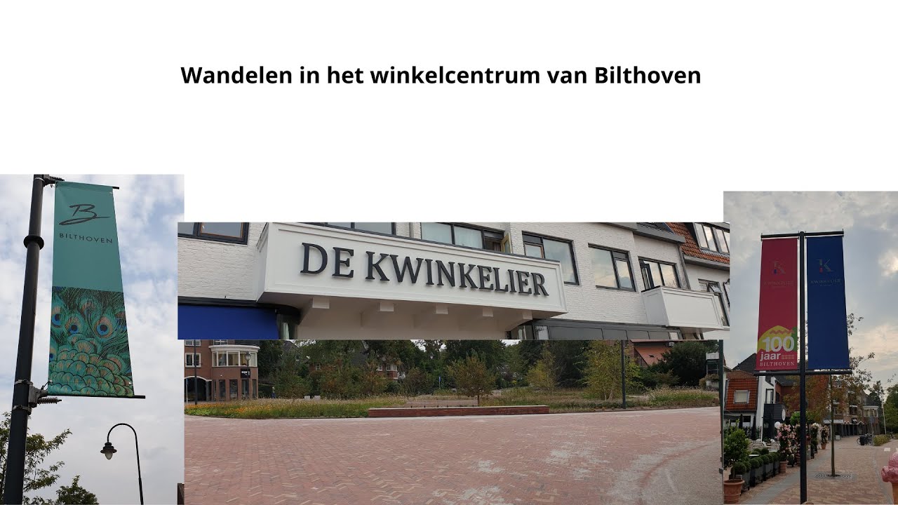 Bilthoven walk  -   Winkelcentrum  en De Kwinkelier