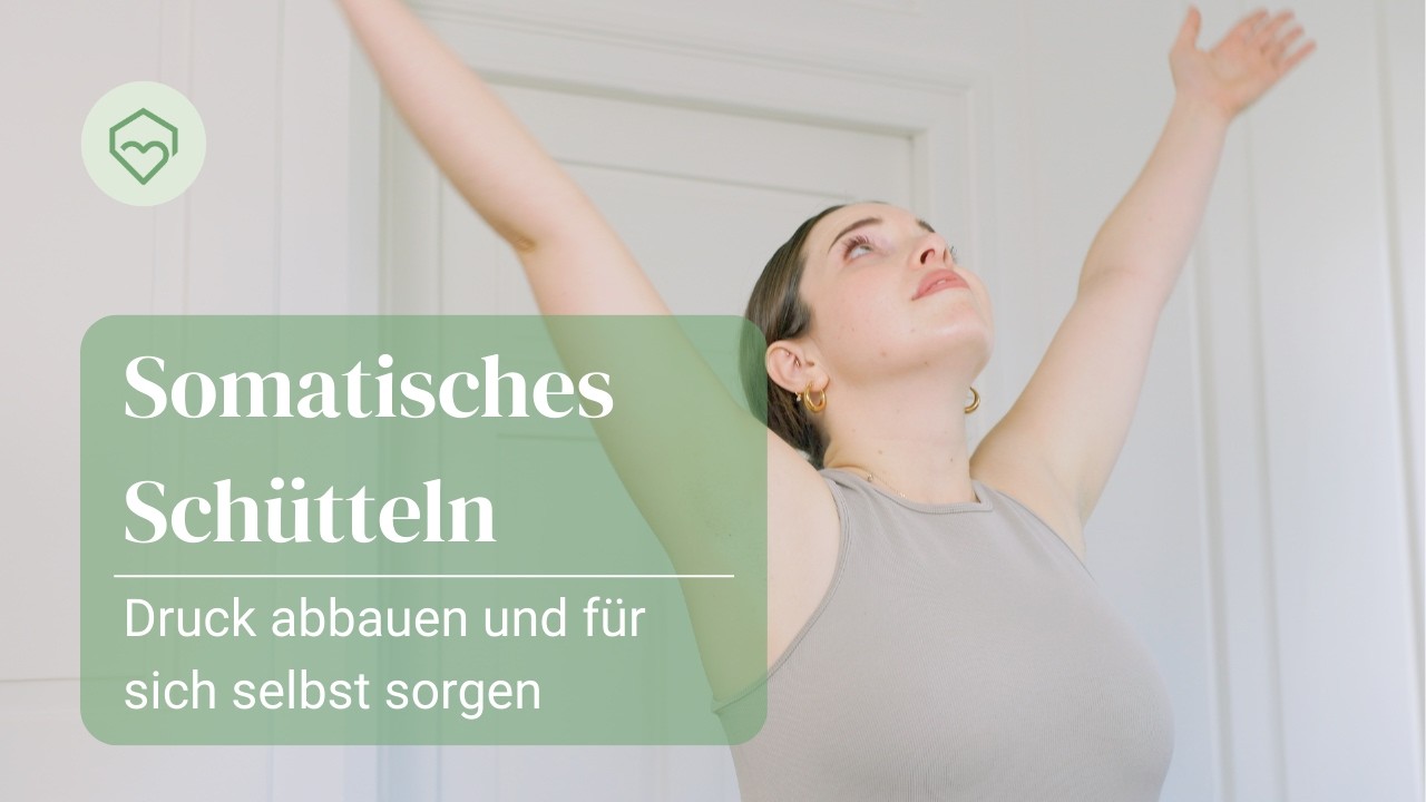 Somatisches Schütteln – Druck abbauen und für sich selbst sorgen
