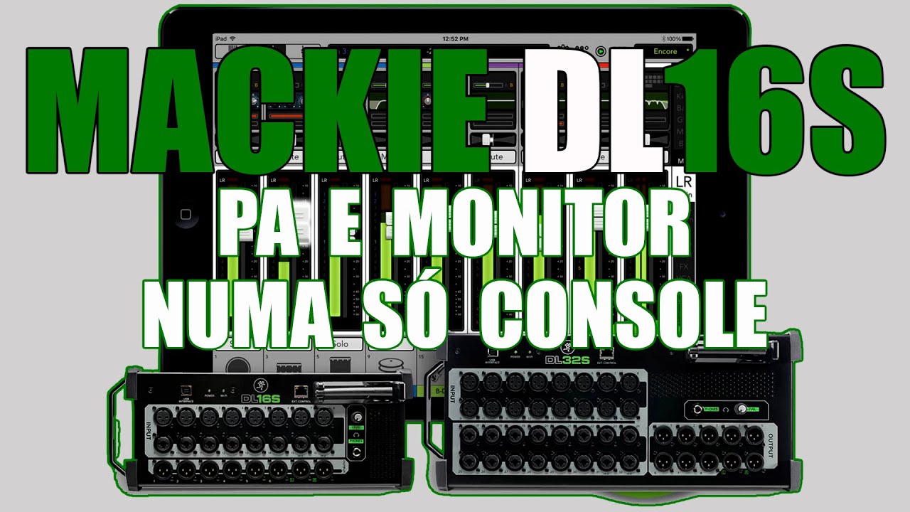 PA E MONITOR NA MESMA CONSOLE - MACKIE DL16S