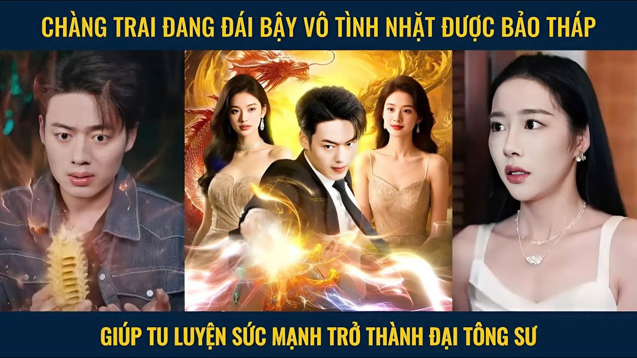 Chàng trai đang đái bậy vô tình nhặt được bảo tháp giúp tu luyện sức mạnh trở thành đại tông sư