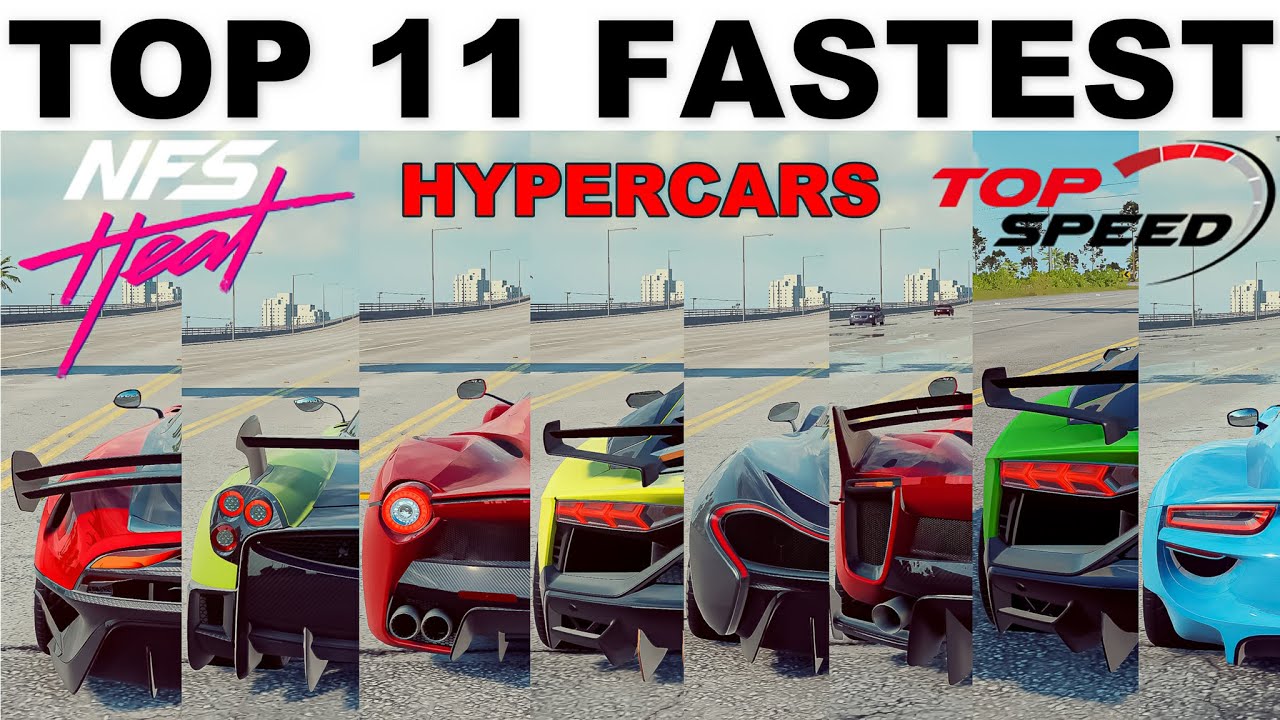 Top 11 Fastest Hypercars IN NFS Heat (2021 Update)