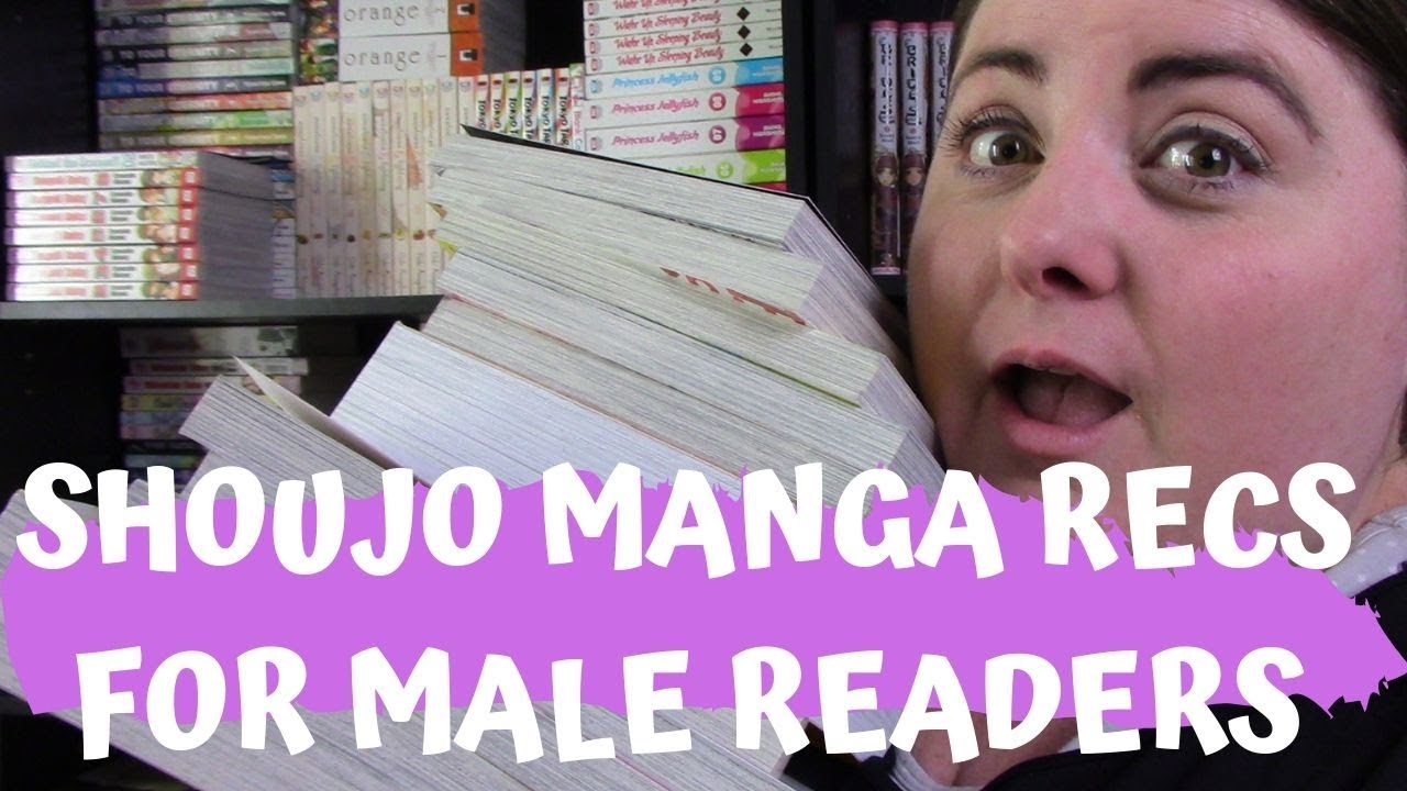 Shoujo Manga Recommendations for Shounen Readers