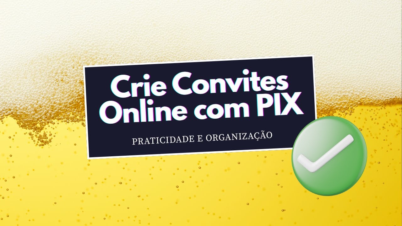Como criar convite online com pagamento PIX (RSVP + comprovantes) | convide.online