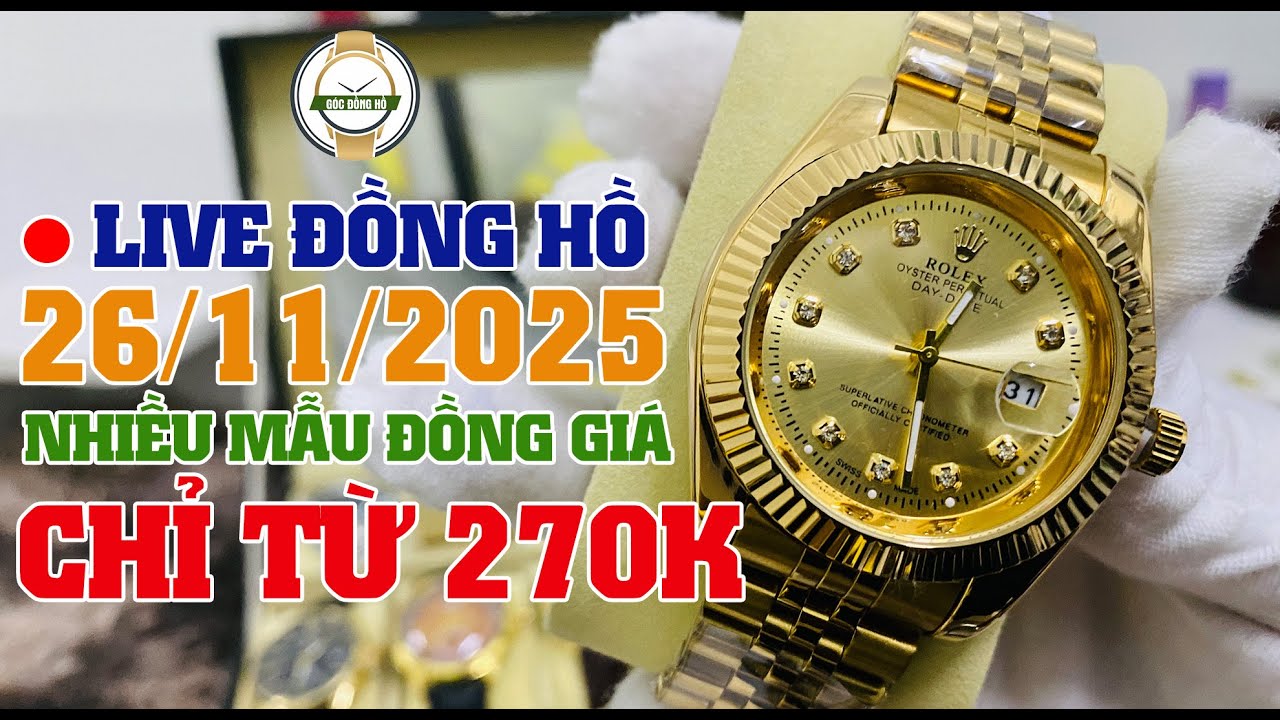 GÓC ĐỒNG HỒ | ĐỒNG HỒ NAM - LIVE ĐỒNG HỒ 26/11/2025 NHIỀU MẪU ĐỒNG GIÁ CHỈ TỪ 270K