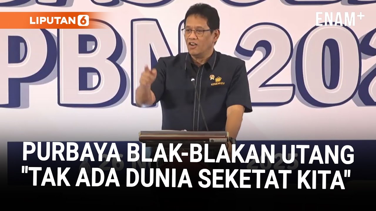 Kejutan! Menkeu Purbaya Blak blakan Fakta Soal Utang Indonesia  di Dunia, Tak Ada! | Liputan6