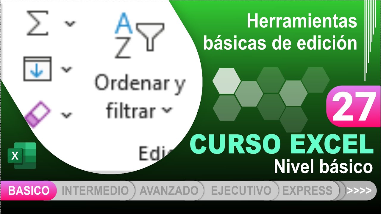 VIDEO 27 - Herramientas básicas de edición - Formatear datos y tipos de rellenos de datos