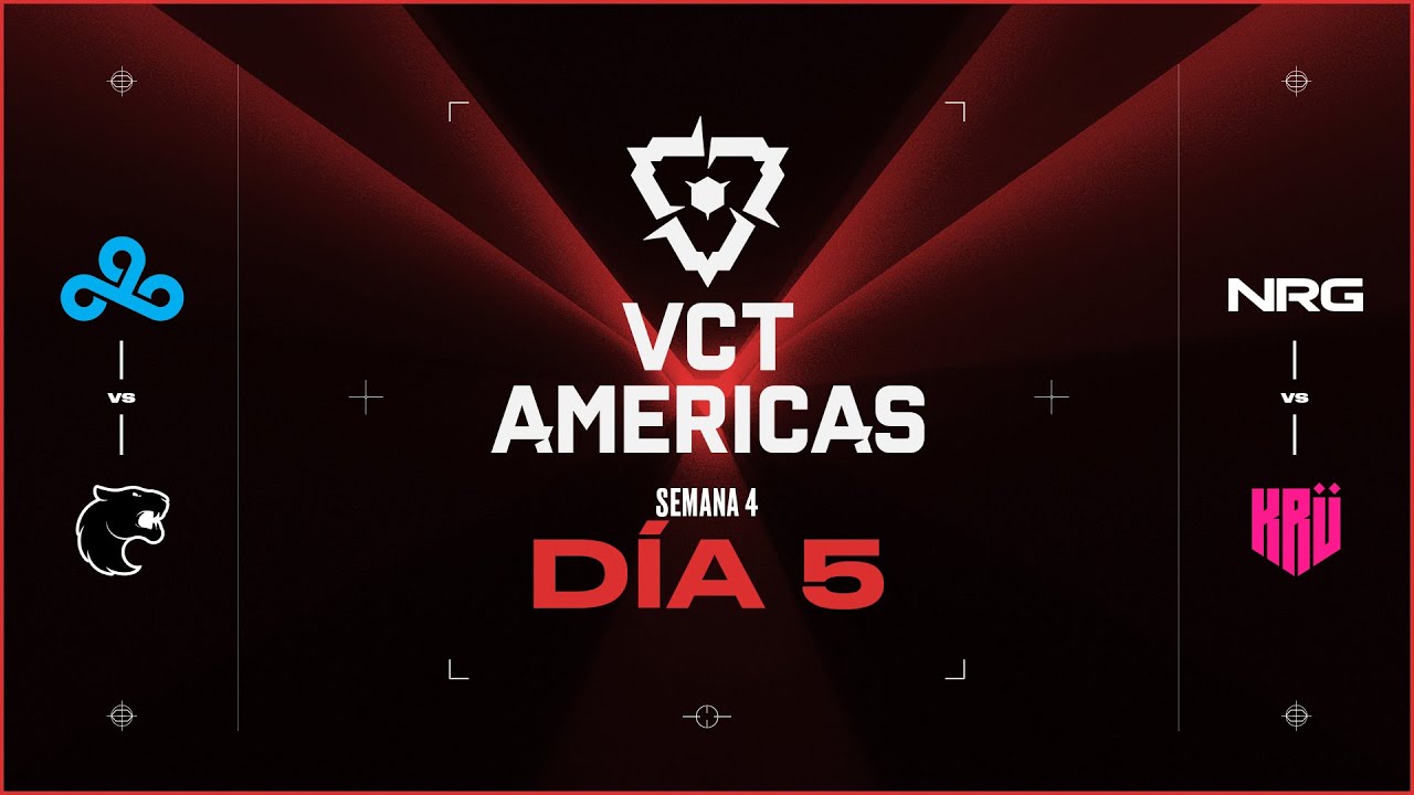 #VCTAmericas | C9 vs FUR // NRG vs KRÜ | Semana 4 Día 5 | Esports | VALORANT