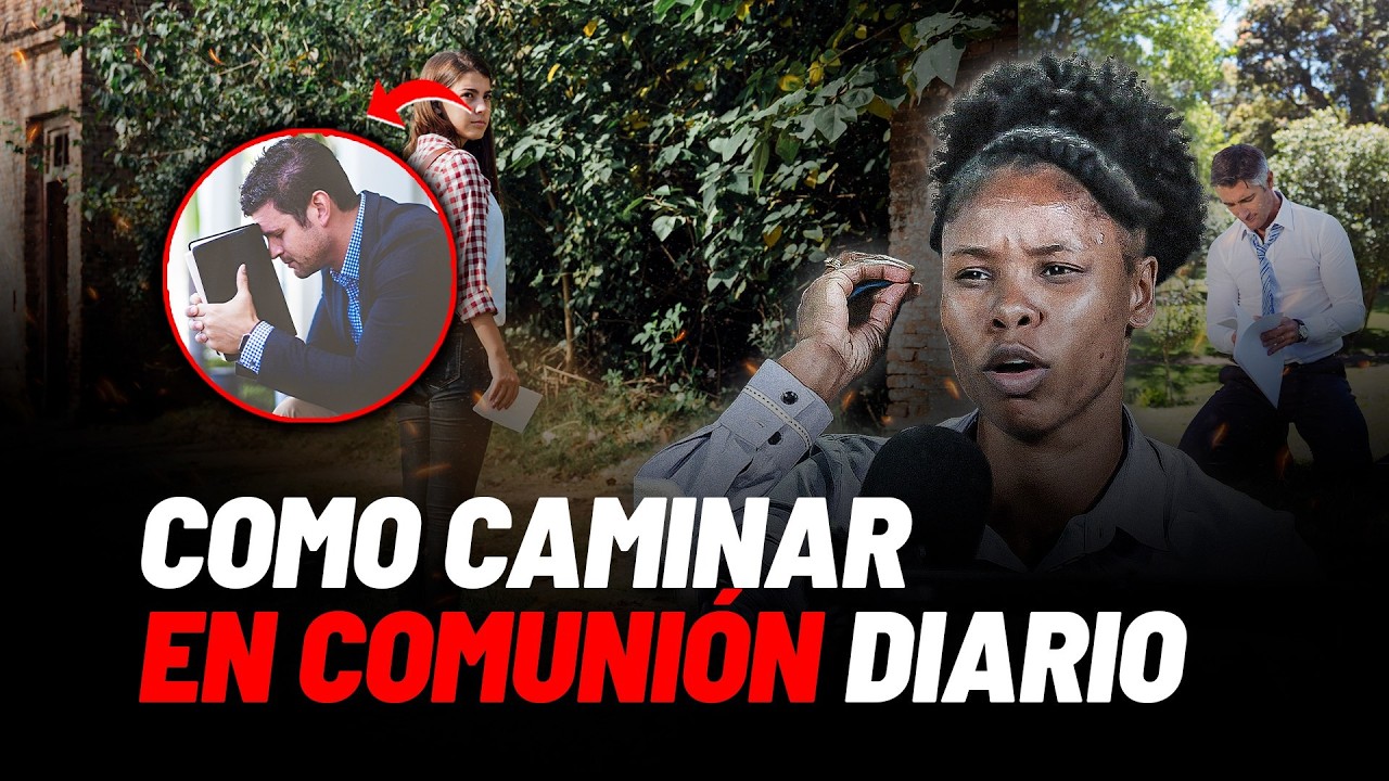 ¡Lo que Nadie Te Contó! Cómo Caminar en Comunión con Dios