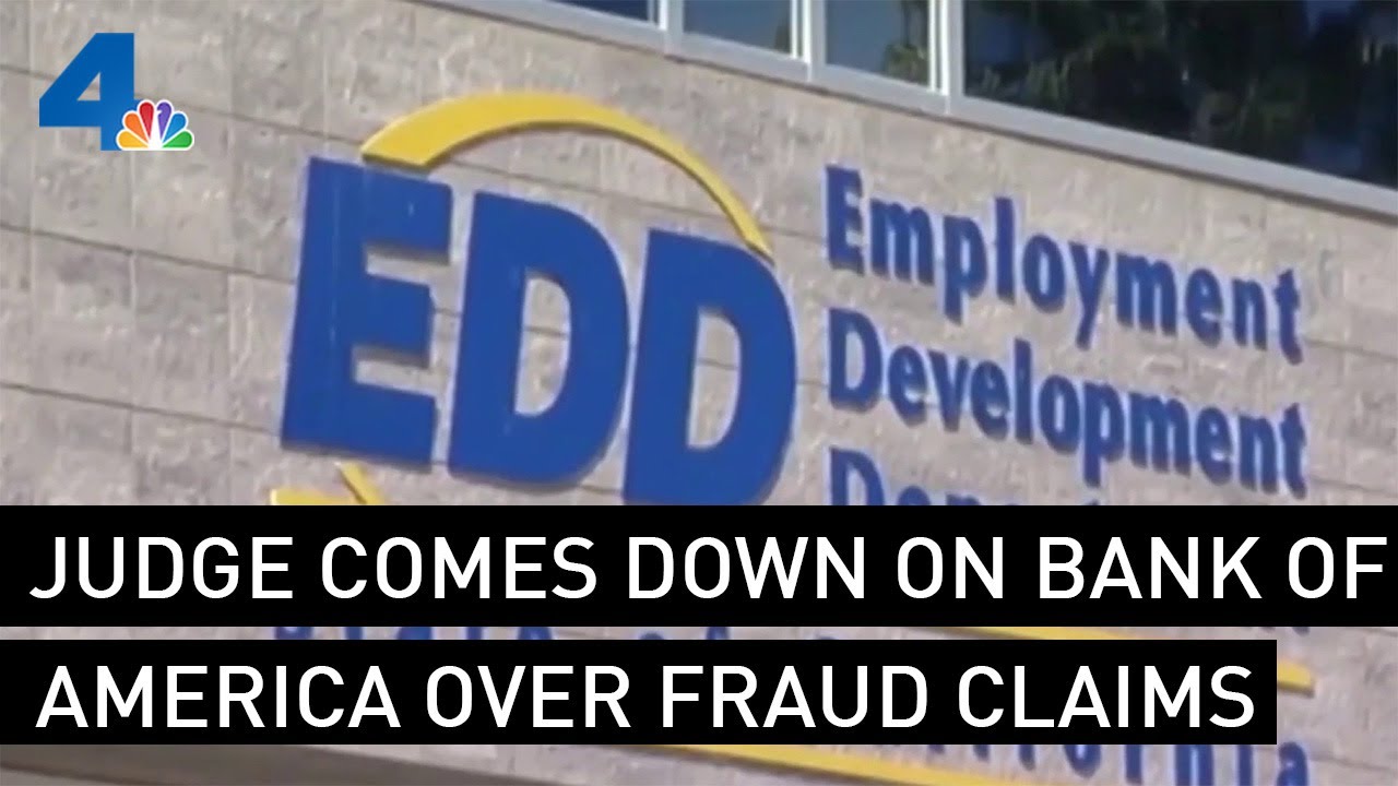 Federal Judge Comes Down on B of A Over Handling of Fraud Claims of EDD Debit Cards | NBCLA