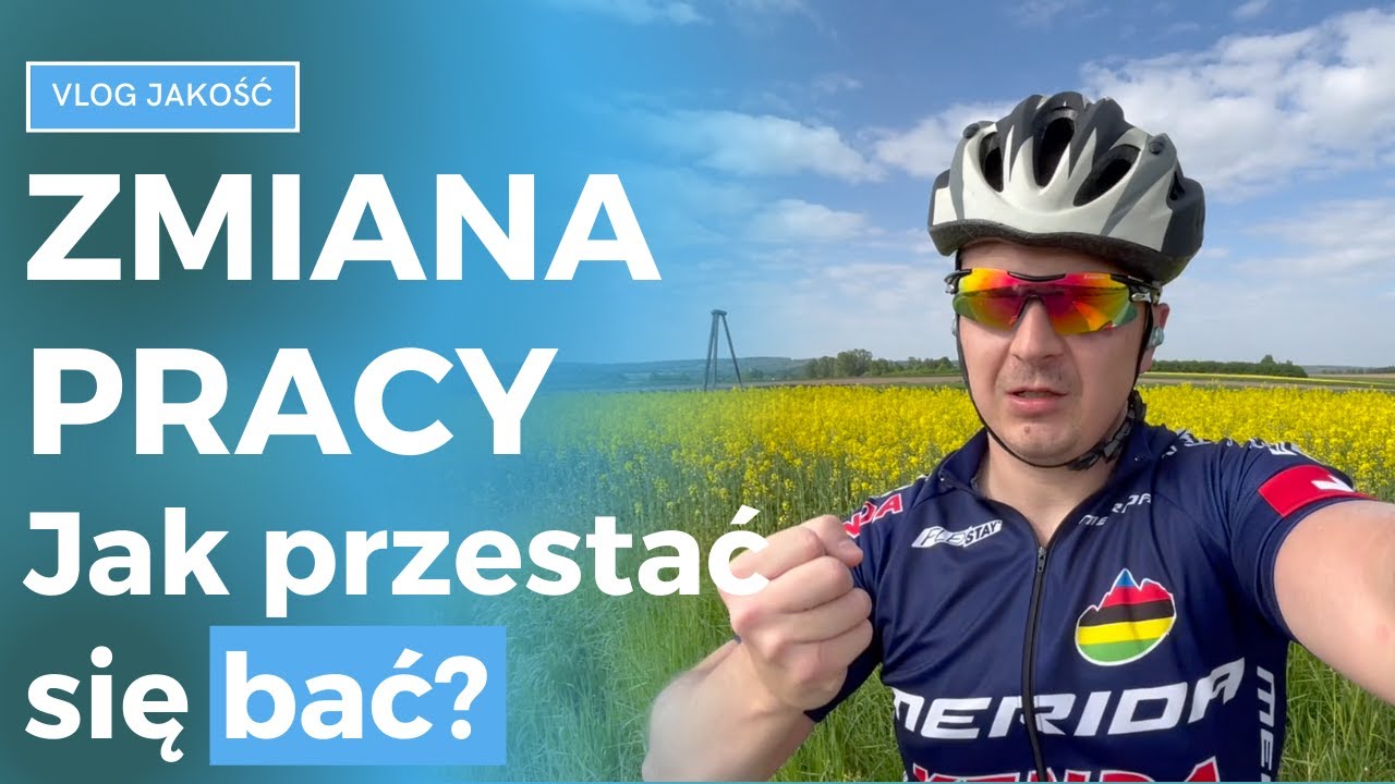 Boje się zmienić pracę   po tym nagraniu już nie będziesz vlog s02e31
