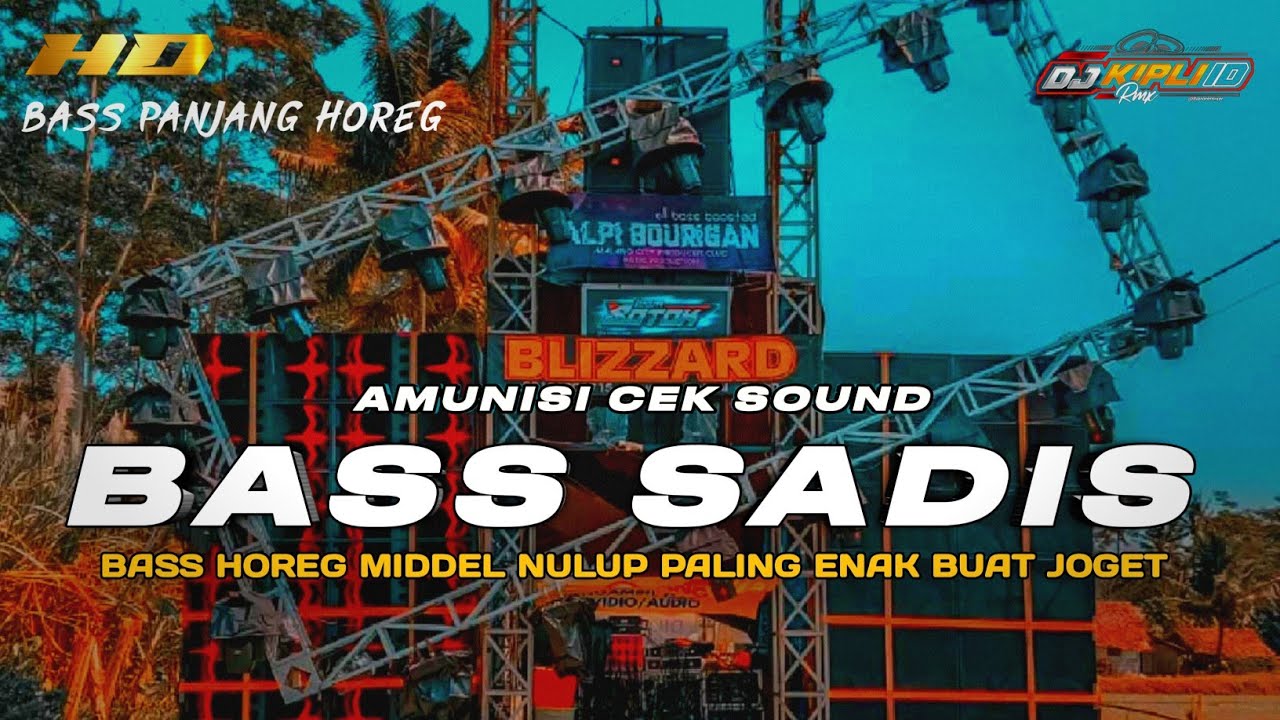 DJ CEK SOUND 2026 FULL BASS SADIS HOREG MIDDEL NULUP PALING ENAK SEDUNIA •DJ KIPLI ID 