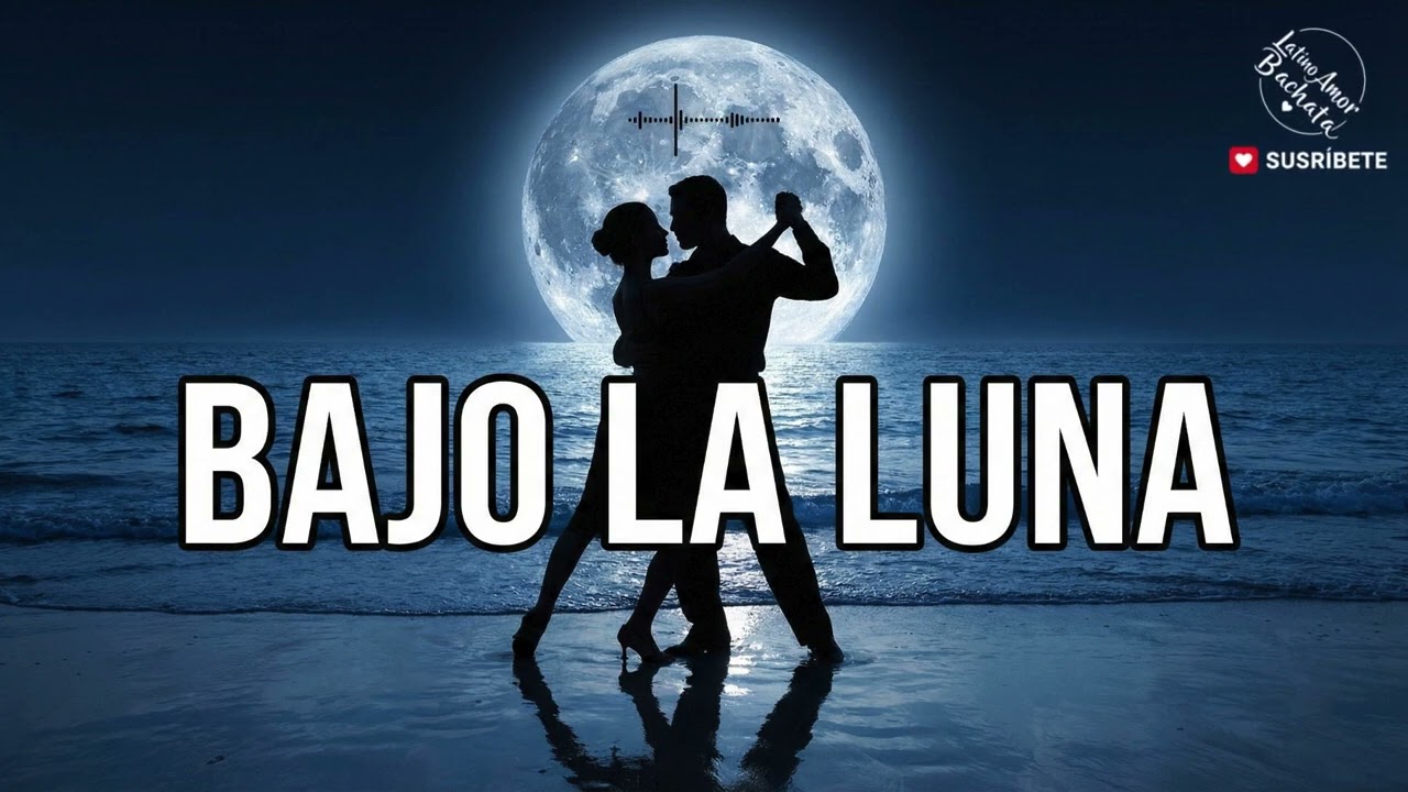 Bachata de Noche | Mix Romántico Bajo la Luna