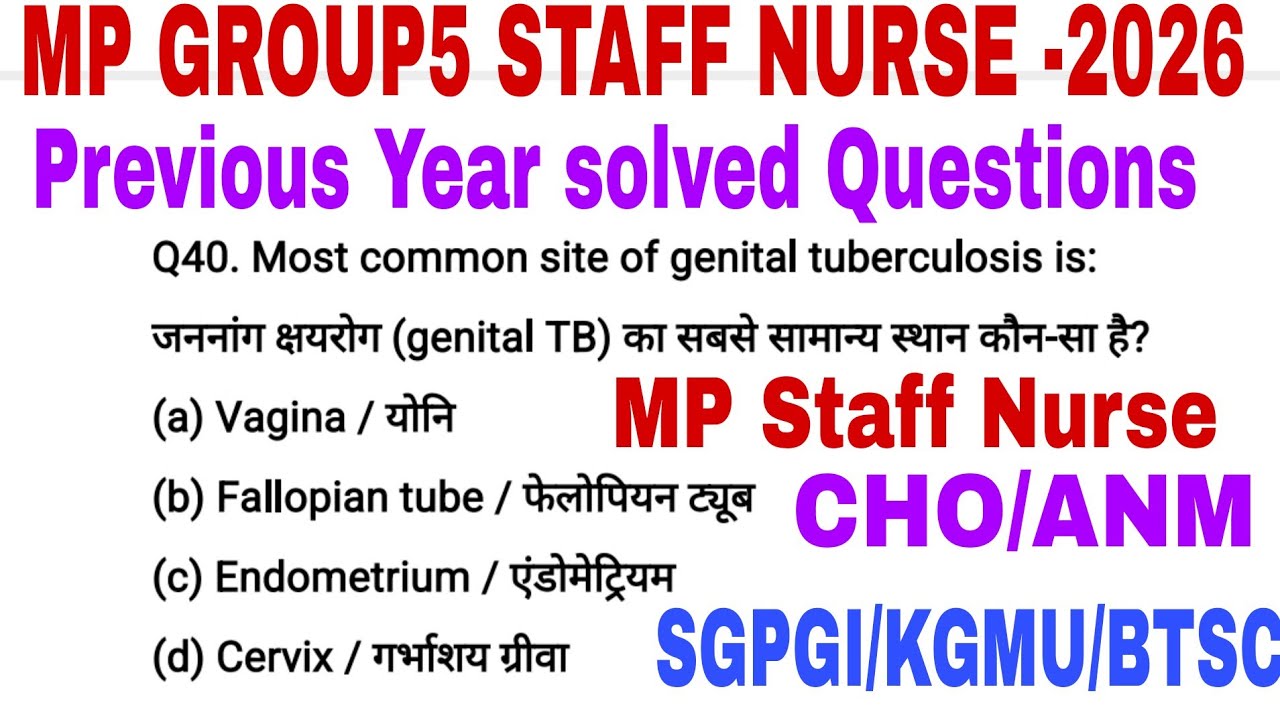 MP Group5 Staff Nurse Previous Year solved Questions/Staff Nurse MCQs 2026/MP Staff Nurse MCQs//