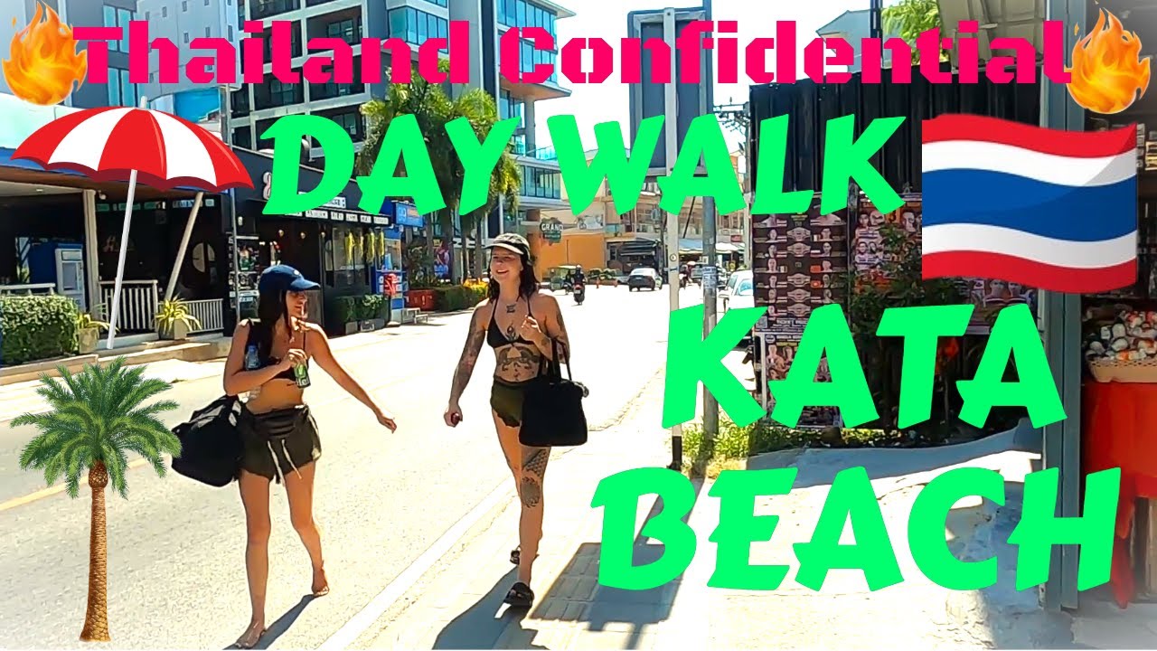 Thailand Travel Ep. 128 Thailand Confidential Kata Beach Day Walk