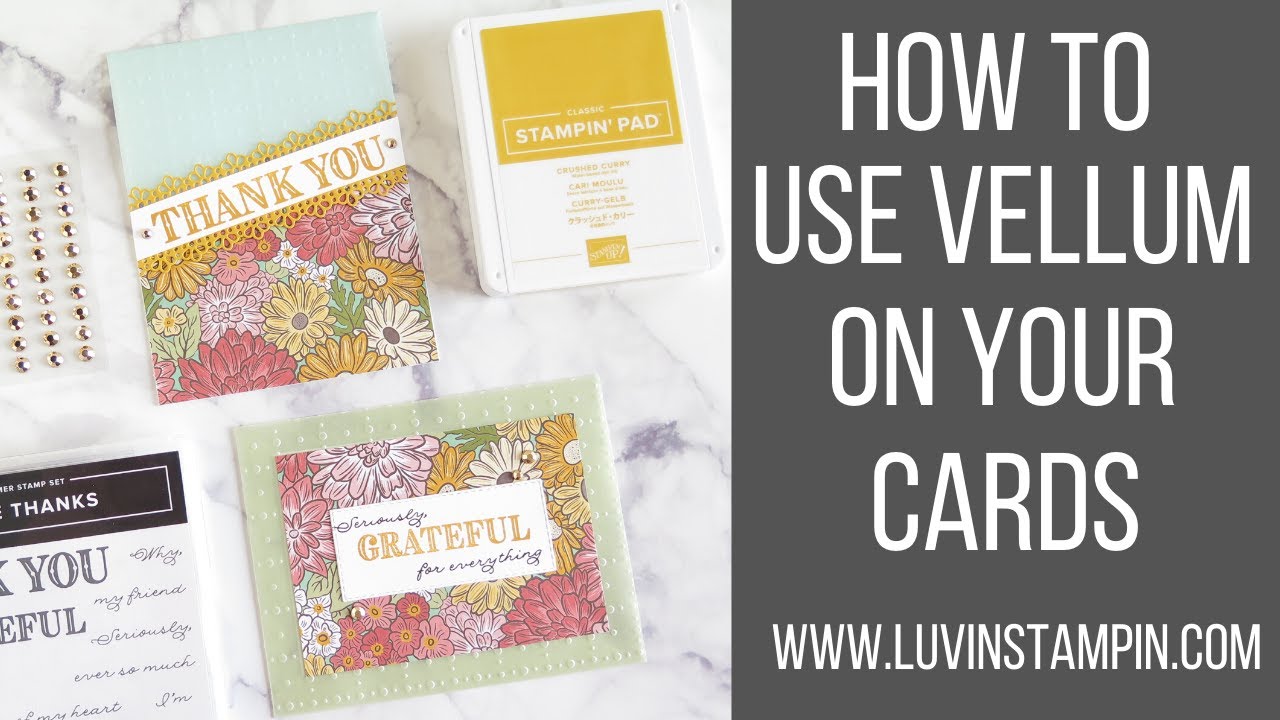 How To Make Vellum Cards