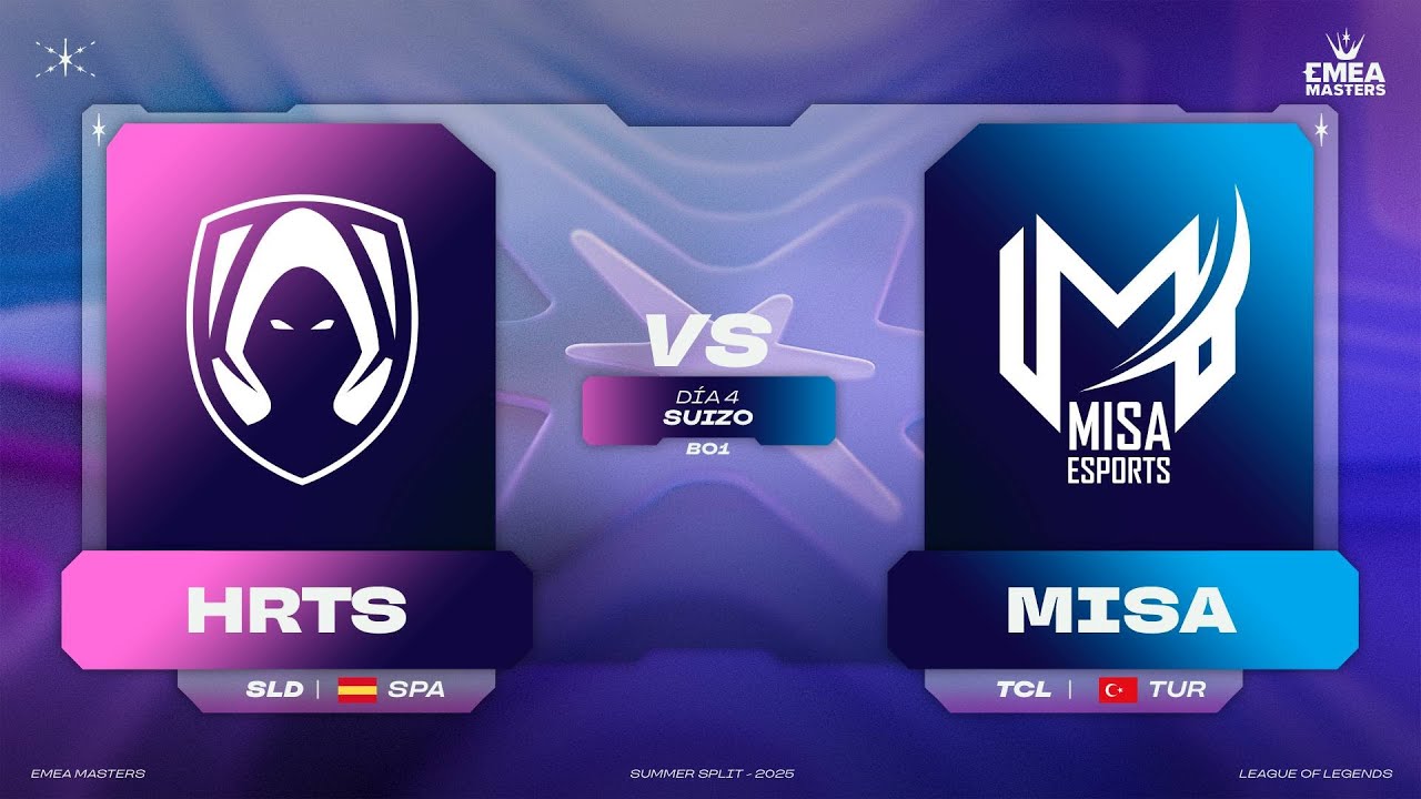 SUIZO - DÍA 4 - HRTS VS MISA - EMEA MASTERS - VERANO 2025 - LEAGUE OF LEGENDS
