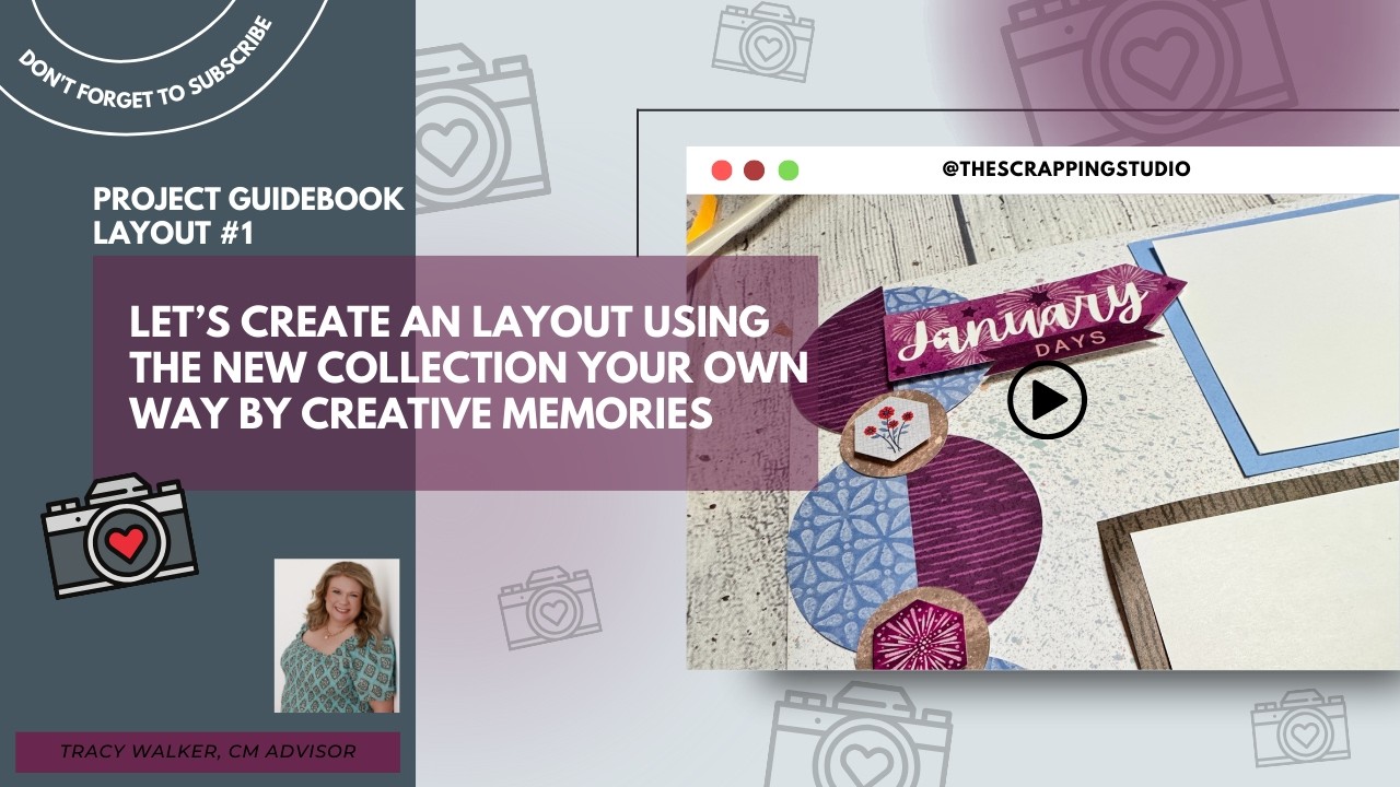 Your Own Way Project Playbook–Layout 1 | Creative Memories Scrapbooking Tutorial | Scrapping Studio