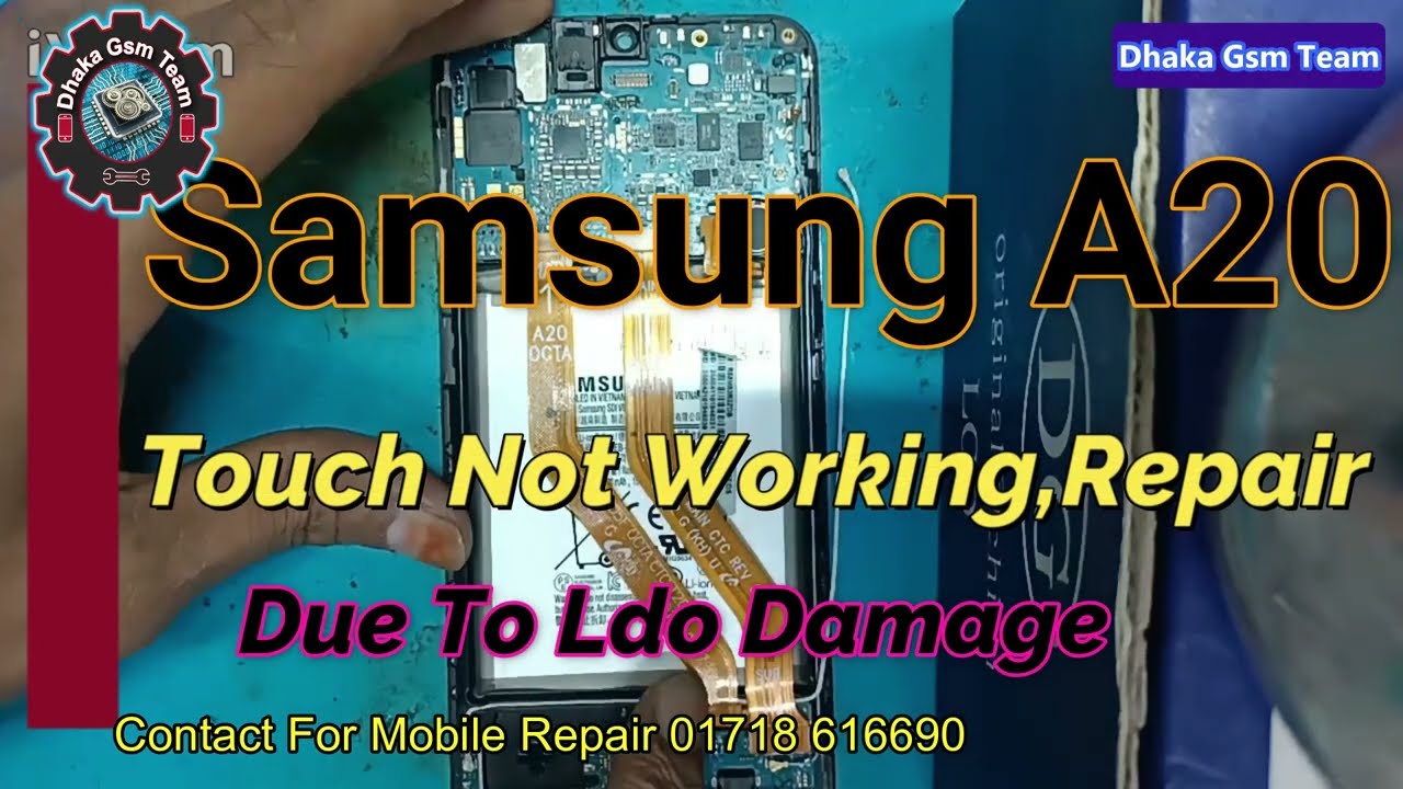 Samsung A20,(Sm A205 F) Touch Not Working Repair#dhakagsmteam
